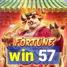 win 57